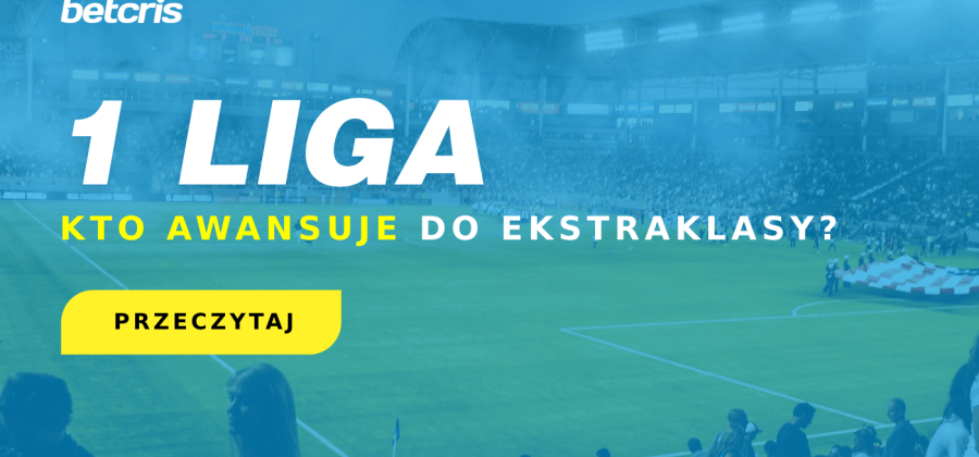 Bitwa o awans w 1. lidze